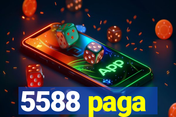 5588 paga